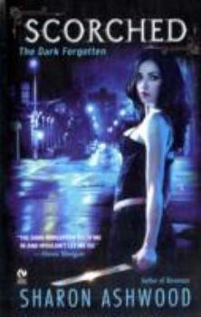 Scorched - Book #2 of the Dark Forgotten