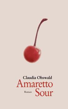 Paperback Amaretto Sour [German] Book