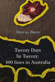 Paperback Twenty Days by Twenty: 400 lines in Australia Book