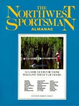 Hardcover The Northwest Sportsman Almanac Book