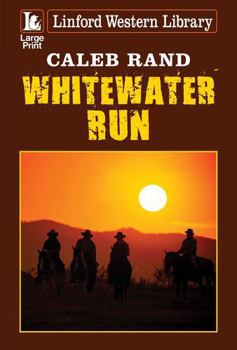 Paperback Whitewater Run [Large Print] Book