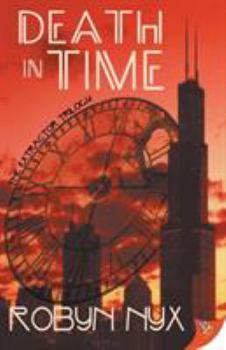 Death in Time - Book #3 of the Extractor Trilogy