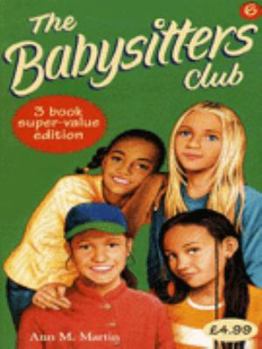 Babysitters Club Collection #6 (The Babysitters Club, #16-18)