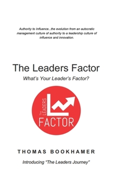 Paperback The Leaders Factor: What's Your Leaders Factor? Book