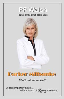 Paperback Parker Milbanke: 'Don't call me ma'am!' Book