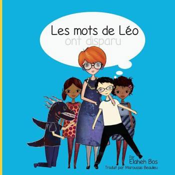Paperback Les mots de Léo ont disparu [French] Book