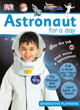 Hardcover Astronaut for a Day: Interactive Playbook Book