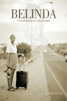 Paperback Belinda: A Novel Based On A True Story Book