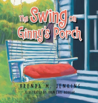 Hardcover The Swing on Ginny's Porch Book