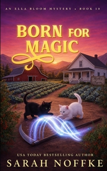 Born For Magic (Ella Bloom Mysteries)