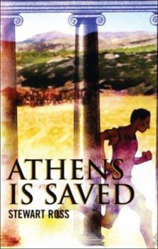 Paperback Athens Is Saved!: The First Marathon Book