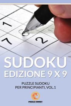 Paperback Sudoku Edizione 9 X 9: Puzzle Sudoku Per Principianti, Vol.1 [Italian] Book