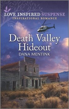 Death Valley Hideout - Book #4 of the Desert Justice
