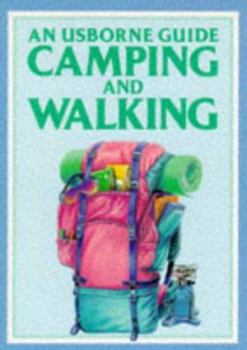 Paperback An Usborne Guide to Camping and Walking Book