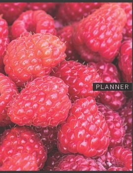 Planner: Raspberries 2 Year Monthly Planner with Note Pages (24 Months) | Jan 2020 - Dec 2021 | Month Planning | Appointment Calendar Schedule | Plan Each Day, Set Goals & Get Stuff Done