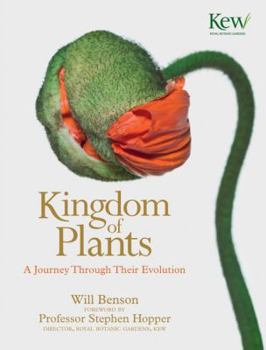 Hardcover The Kingdom of Plants: The Diversity of Plants in Kew Gardens. Foreword by David Attenborough Book