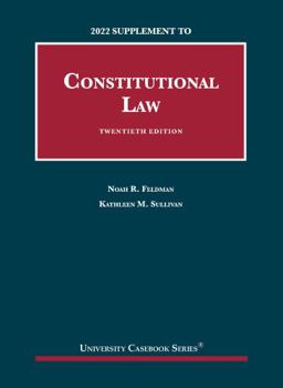 Paperback Constitutional Law, 20th, 2022 Supplement (University Casebook Series) Book