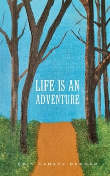 Paperback Life is an Adventure Book