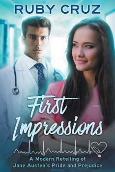 First Impressions - Book #1 of the Meryton Medical Romances