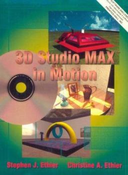 Textbook Binding 3D Studio Max in Motion [With *] Book