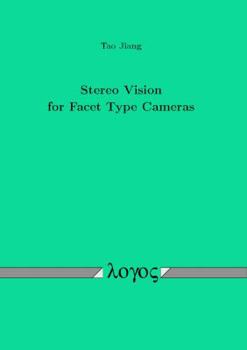 Paperback Stereo Vision for Facet Type Cameras Book