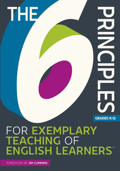 Paperback The 6 Principles for Exemplary Teaching of English Learners(r) Book