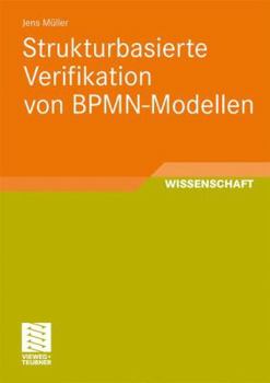 Paperback Strukturbasierte Verifikation Von Bpmn-Modellen [German] Book