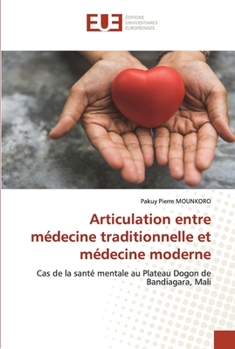 Paperback Articulation entre médecine traditionnelle et médecine moderne [French] Book