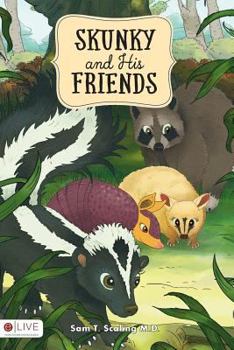 Paperback Skunky and His Friends Book