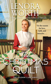 The Christmas Quilt - Book #3 of the Shadow Lake
