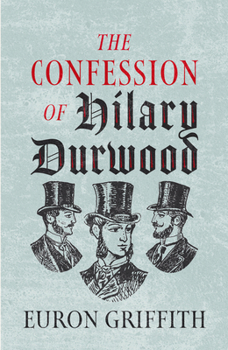 Paperback The Confession of Hilary Durwood Book