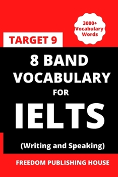 Paperback 8 Band Vocabulary for Ielts: Vocabulary for Ielts Book