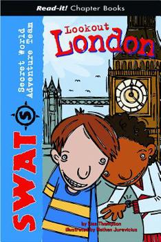 Lookout London - Book  of the SWAT: Secret World Adventure Team