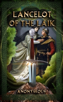 Lancelot of the Laik: Arthurian Classics