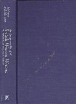 An Encyclopedia of British Women Writers (Garland Reference Library of the Humanities)