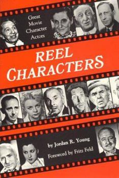 Paperback Reel Characters: Great Movie Character Actors Book