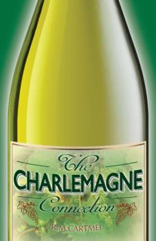 The Charlemagne Connection - Book #2 of the Inspector Truchaud Mysteries