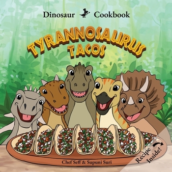 Paperback Dinosaur Cookbook: Tyrannosaurus Tacos Book