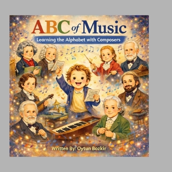 Paperback ABC of Music: Learning the Alphabet with Composers Book