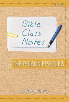 Paperback Bible Class Notes - The Prison Epistles Book