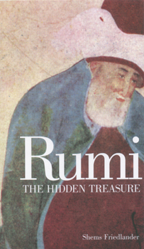 Paperback Rumi: The Hidden Treasure Book