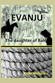 Paperback Evanjú: The daughter of Balê Book