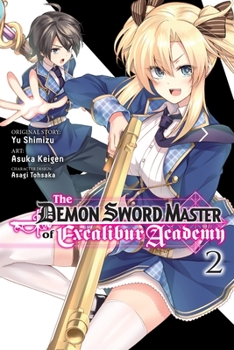 Paperback The Demon Sword Master of Excalibur Academy, Vol. 2 (Manga) Book