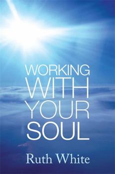 Paperback Working with Your Soul Book