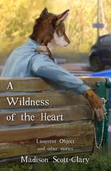 Paperback A Wildness of the Heart Book