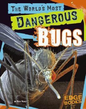 Hardcover The World's Most Dangerous Bugs Book