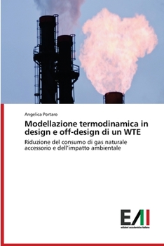Paperback Modellazione termodinamica in design e off-design di un WTE [Italian] Book
