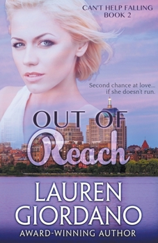 Out of Reach - Book #2 of the Can't Help Falling 