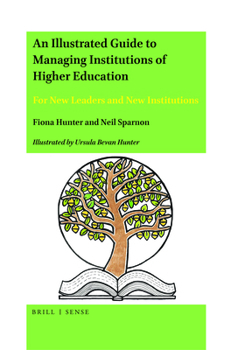 Paperback An Illustrated Guide to Managing Institutions of Higher Education Book