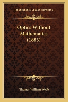 Paperback Optics Without Mathematics (1883) Book